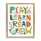 Stupell Industries Play Learn Read Grow Typography Framed Floater Canvas Wall Art